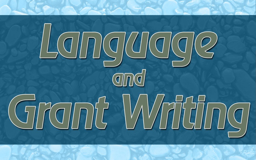 Language and Grant Writing