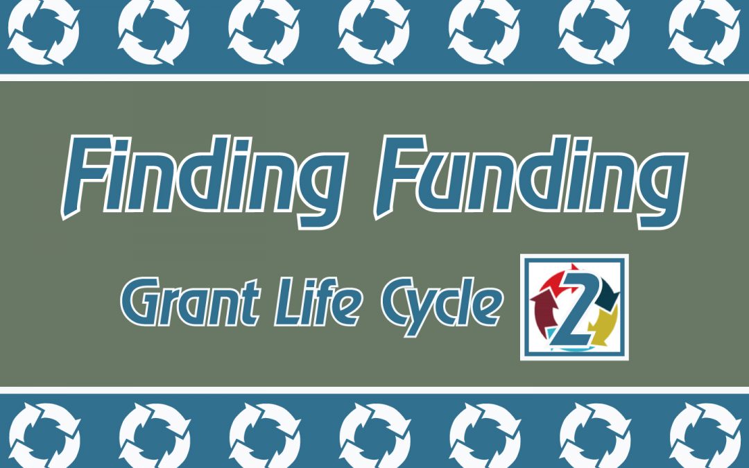 Grant Life Cycle: Finding Funding