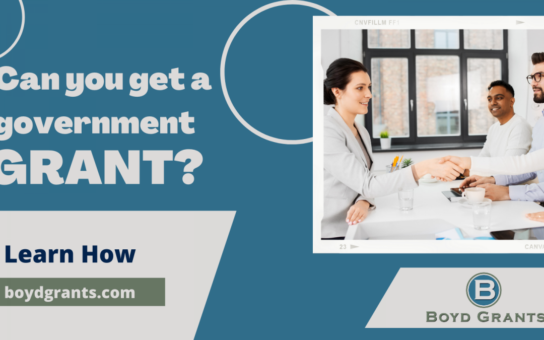 Can You Get a Government Grant?