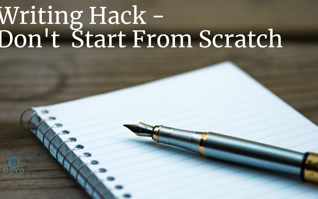 Writing Hack – Don’t Start From Scratch