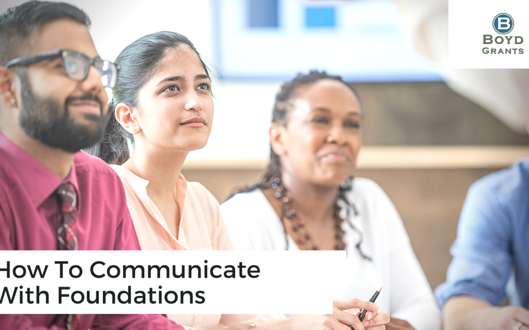 How To Communicate With Foundations?