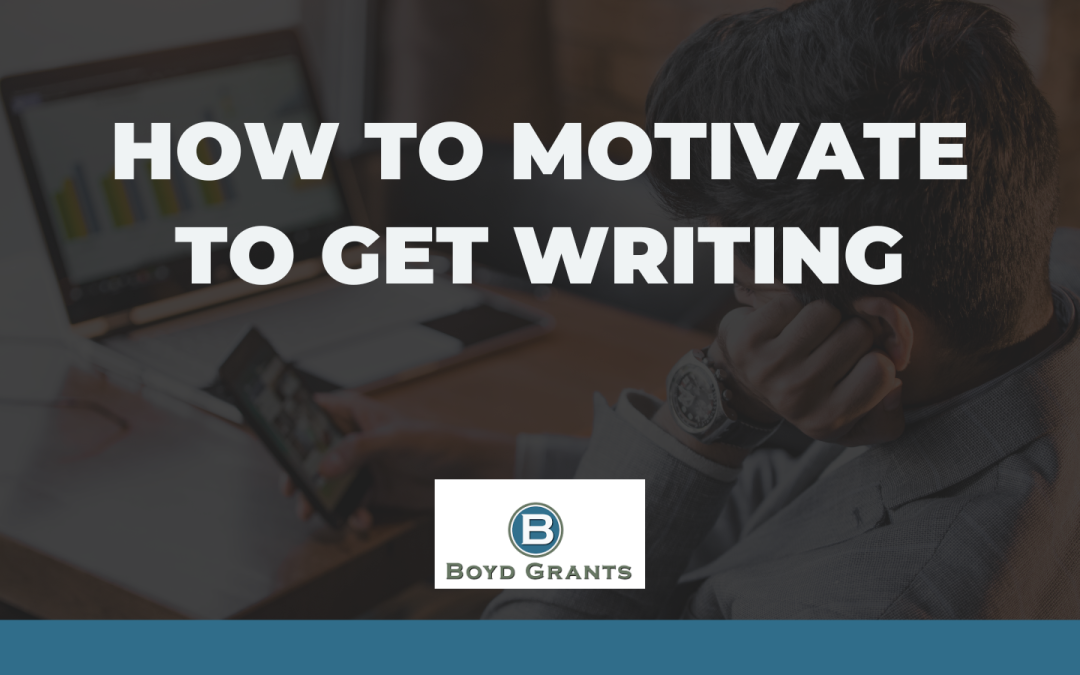 How to Motivate to Get Writing