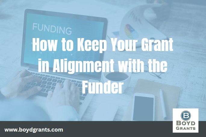 How to keep your grant in alignment with the funder