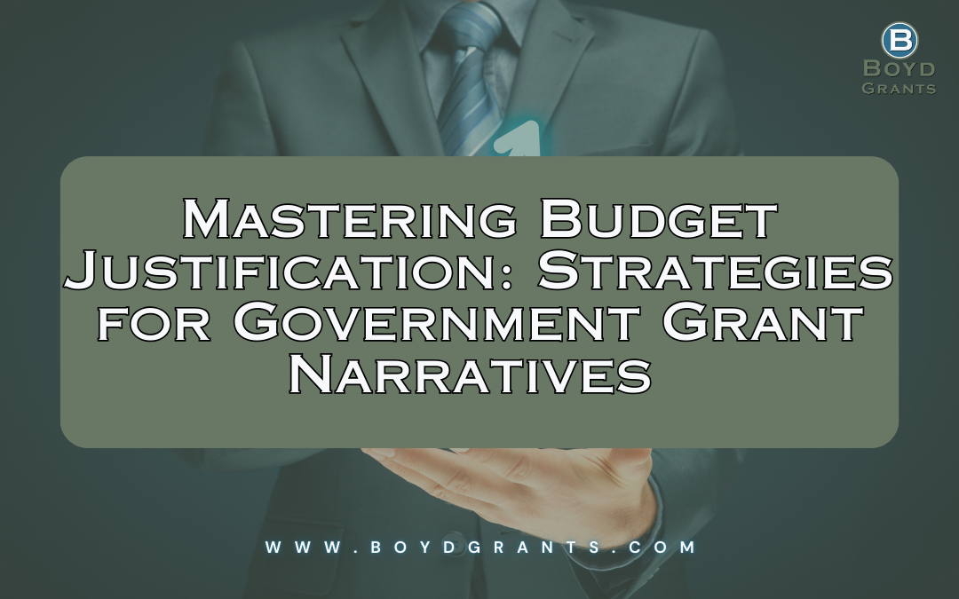 Mastering Budget Justification: Strategies for Government Grant ...
