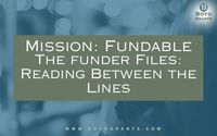 The Funder Files: Reading Between the Lines